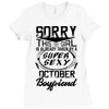 This Girl Is Taken By A Super Sexy October Boyfriend Ladies Fitted T-Shirt