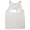 milf man i love to fart Tank Top