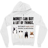 MONEY CAN BUY A LOT OF THINGS, Zipper Hoodie