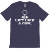 lift like a girl T-Shirt