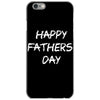 happy father&rsquo;s day 3 iPhone 6/6s Case