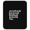 Queer Eye Mousepad