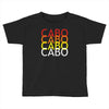 cabo Toddler T-shirt