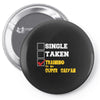 single taken trainin to go super saiyan Pin-back button