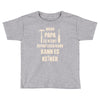 wenn papa wer dann Toddler T-shirt