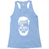 respect the beard Racerback Tank