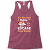 not just a hobby Racerback Tank