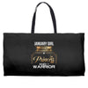 january  girl is a perfect combination of princess and warrior Weekender Totes