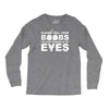 please tell your boobs to stop staring at my eyes Long Sleeve Shirts