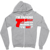 packing heat   i'm hot Zipper Hoodie