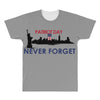 Patriot Day Never Forget All Over Men's T-shirt