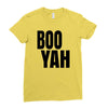 boo yah Ladies Fitted T-Shirt