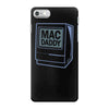 mac daddy (2) iPhone 7 Case