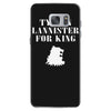 tyrion lannister for king Samsung Galaxy S7