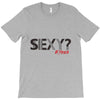 sexy shirt T-Shirt