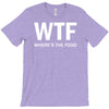 where's the food T-Shirt