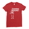 wanna bone Ladies Fitted T-Shirt