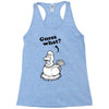 Guess What Racerback Tank