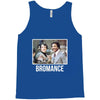 Bromance Tank Top