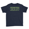 question reality Youth Tee