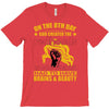 on the 8th day god created the redhead because someone had to have bra T-Shirt