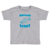 science worship funny geek atheist anti religion Toddler T-shirt
