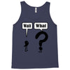 wait,what Tank Top
