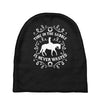time in the saddle is never wasted Baby Beanies