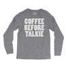 coffee before talkee Long Sleeve Shirts