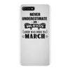 never underestimate an old man who was born in march iPhone 7 Plus Case