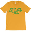 drink like T-Shirt