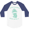 saint patrick made me do it 3/4 Sleeve Shirt