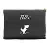 I'm an Error Accessory Pouches