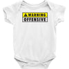 warning offensive mens funny Baby Bodysuit