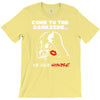 come to the darkside T-Shirt