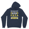 Nobody Is Perfect But If You Are A Papa You Are Pretty Damn Close Hoodie