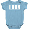 i run Baby Onesie