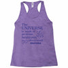 The Universe Is Made Of Protons Neutrons Elektrons And Morons Racerback Tank