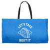 let's taco bout it Weekender Totes