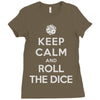 keep calm and roll the dice Ladies Fitted T-Shirt