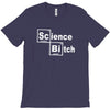 science bitch T-Shirt