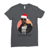 i was the nizzle before chrismizzle and all through the hizzle Ladies Fitted T-Shirt