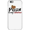 pizza is my valentine 56 iPhone 6/6s Case