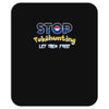 stop pokehunting Mousepad