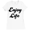 enjoy life Ladies Fitted T-Shirt