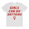 Girls Can Do Anything All Over Women's T-shirt