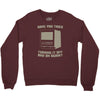try restart Crewneck Sweatshirt