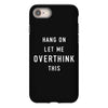 Hang On Let Me Overthink This iPhone 8
