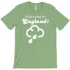 welcome to england! T-Shirt