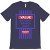 value secret santa gift T-Shirt